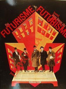 Du futurisme aux lieux du futurisme - Massimo Duranti - copertina