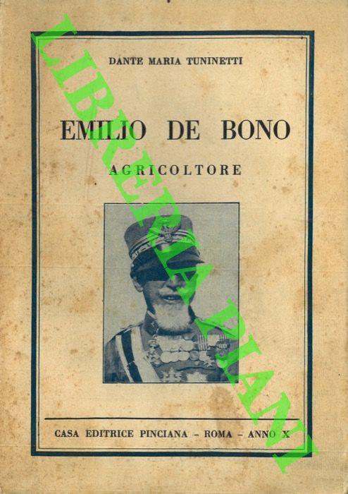 Emilio De Bono agricoltore - Dante Maria Tuninetti - copertina