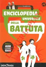 Enciclopedia universale della battuta. Volume 1. ABB/BAR