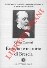Eroismo e martirio di Brescia