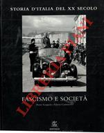 Fascismo e società. Storia d'Italia del XX secolo