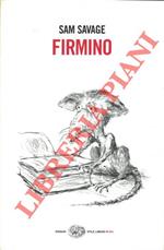 Firmino. Avventure di un parassita metropolitano