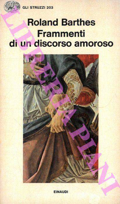 Frammenti di un discorso amoroso - Roland Barthes - copertina