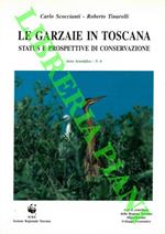 Le Garzaie in Toscana. Status e prospettive di conservazione