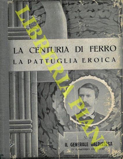 Il Generale Antonio Baldissera. (Il costruttore della Colonia Eritrea) - Edmondo Zavattari - copertina