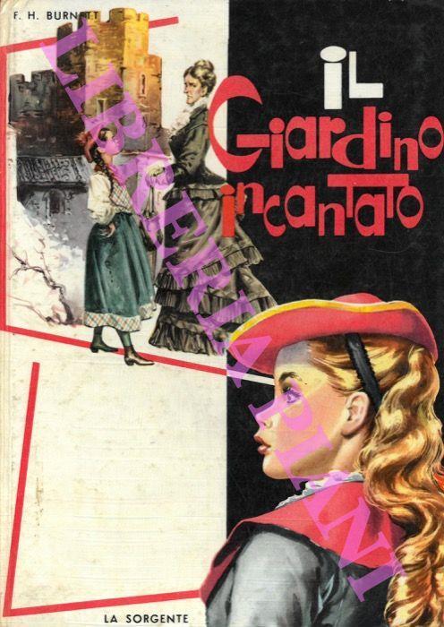 Il giardino incantato - Frances H. Burnett - copertina