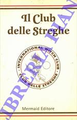 International Witch Club. Il Club delle Streghe