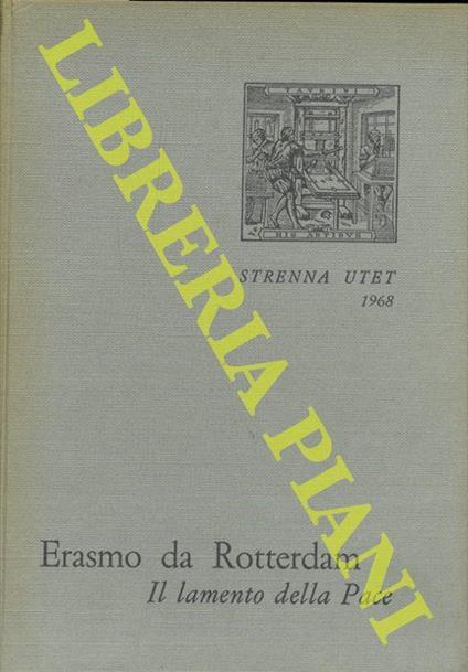 Il lamento della pace. Con un saggio su "Erasmo e l'arte" - Erasmo da Rotterdam - copertina