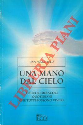 Una mano dal cielo - Dan Wakefield - copertina
