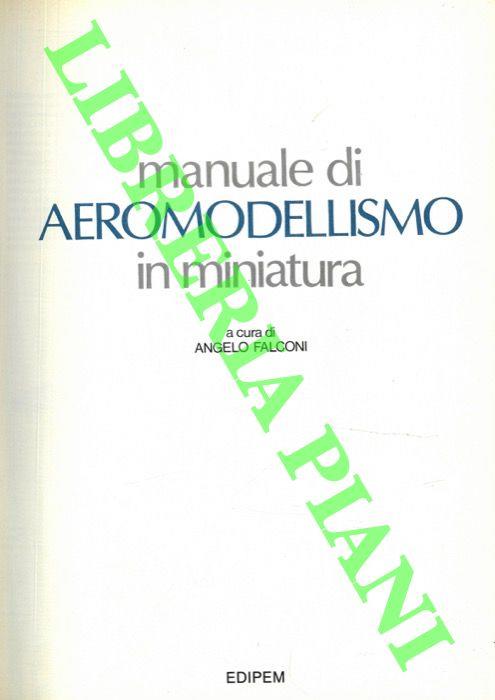 Manuale di aeromodellismo in miniatura