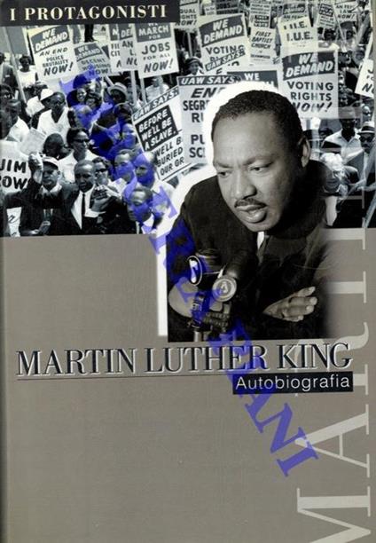 Martin Luther King. Autobiografia. A cura di Clayborne Carson - Martin Luther King - copertina