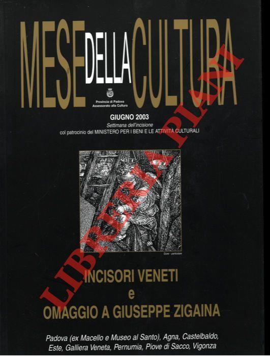 Mese della cultura. Incisori veneti e omaggio a Giuseppe Zigaina - Giorgio Segato - copertina