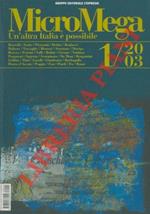 MicroMega 2000 : 4, 5 - 2001 : 2, 3, 4 - 2002 : 2, 4 - 2003 : 1, 2, 3, 4 - 2004 : 1, 2, 3 - 2005 : 1, 6