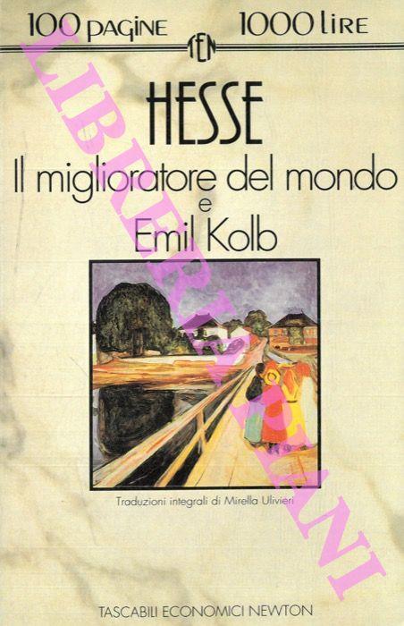 Il miglioratore del mondo e Emil Kolb - Hermann Hesse - copertina