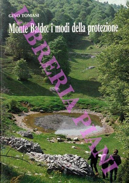 Monte Baldo: i modi della protezione. L'opinione degli interessati - Gino Tomasi - copertina