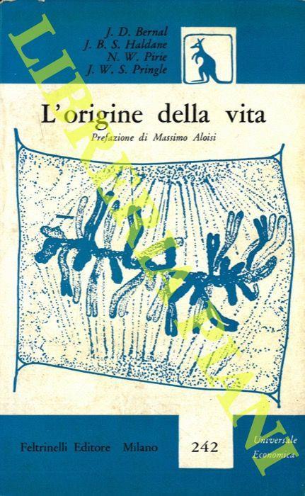 L' origine della vita. - John D. Bernal - copertina