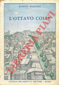 L' ottavo colle - Eugenia Martinez - copertina