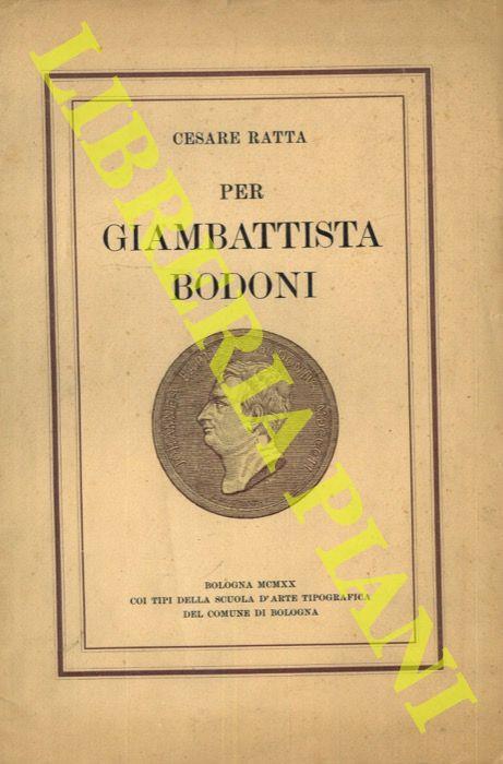 Per Giambattista Bodoni - Cesare Ratta - copertina