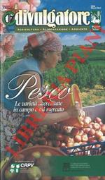 Pesco. Le varietà accreditate in campo e sul mercato