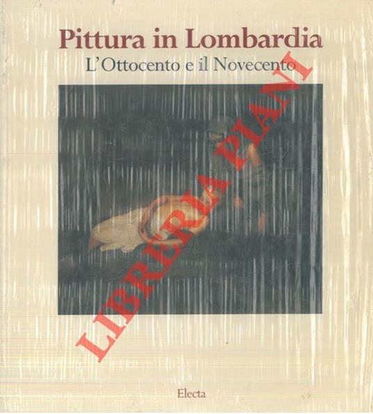 Pittura in Lombardia. Ediz. illustrata - Leonardo Capano - copertina