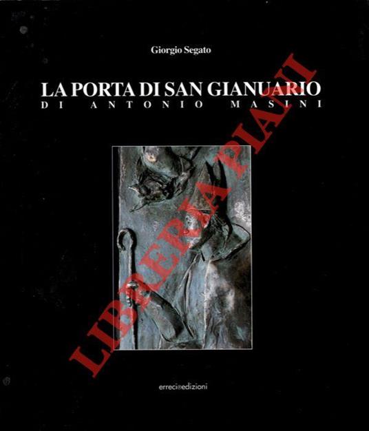 La Porta di San Gianuario di Antonio Masini - Giorgio Segato - copertina