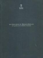 La Provincia di Reggio Emilia terra gentile, terra di Matilde di Canossa