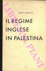 Il regime inglese in Palestina