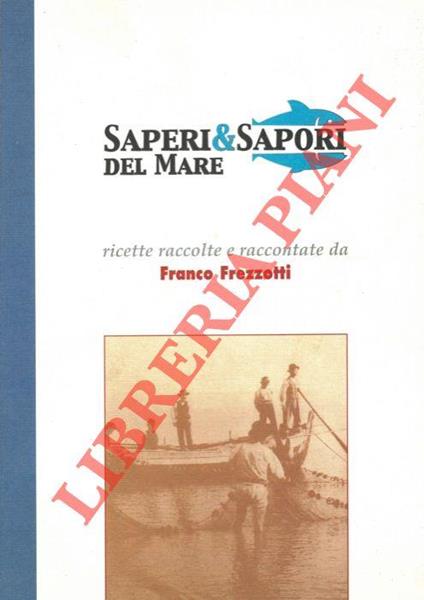 Saperi & Sapori del Mare - Franco Frezzotti - copertina