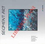 Segment Art. Abstract, art in space, flowers, corporate, visions