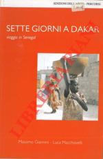 Sette giorni a Dakar. Viaggio in Senegal