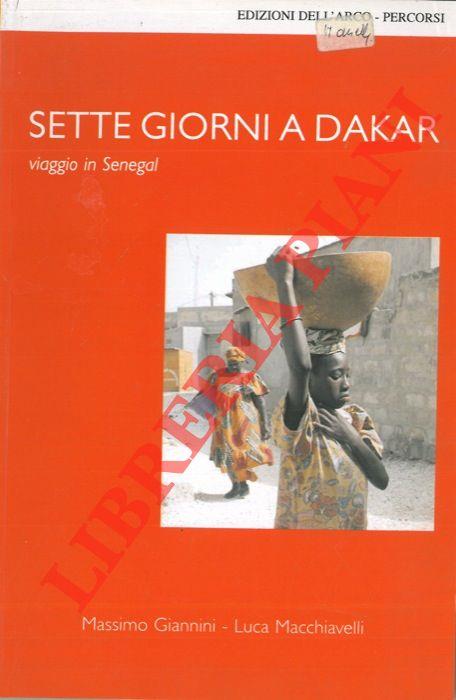 Sette giorni a Dakar. Viaggio in Senegal