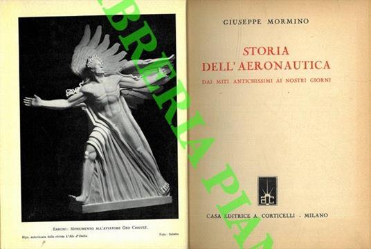 Storia dell'Aeronautica dai miti antichissimi ai nostri giorni - Giuseppe Mormino - copertina