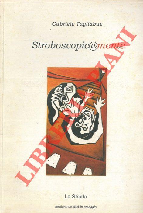 Stroboscopicamente - Gabriele Tagliabue - copertina