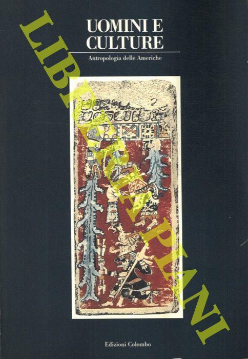 Uomini e culture. Antropologia delle Americhe