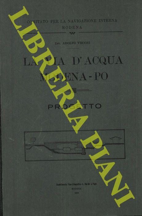 La via d'acqua Modena - Po. Progetto - Adolfo Vecchi - copertina