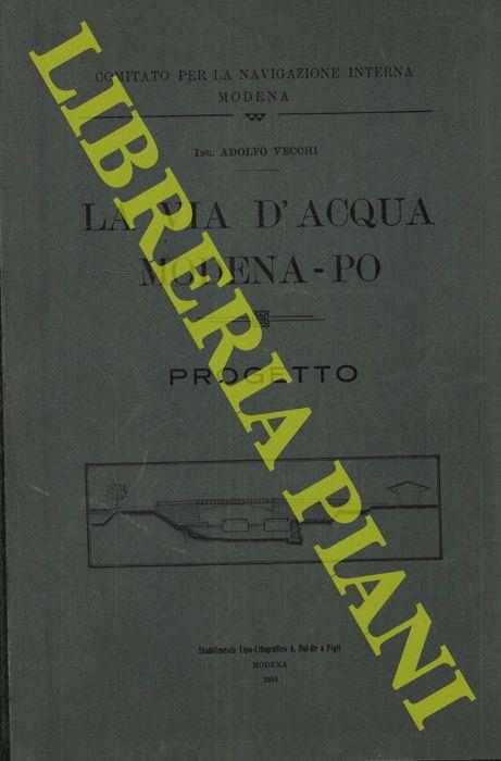 La via d'acqua Modena - Po. Progetto