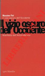 Il vizio oscuro dell'Occidente