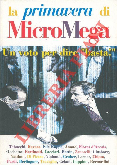 Un voto per dire "basta !" La primavera di MicroMega - copertina