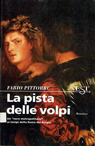 La Pista Delle Volpi - Fabio Pittorru - copertina
