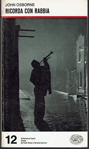 Ricorda Con Rabbia - John Osborne - copertina