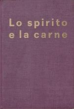 Lo spirito e la carne