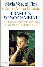 I bambini sono cambiati. La psicologia dei bambini dai cinque ai dieci anni