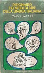 Dizionario dei modi di dire della lingua italiana. Prima Edizione