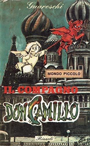 Il compagno don Camillo mondo piccolo Rizzoli - Giovanni Guareschi - copertina