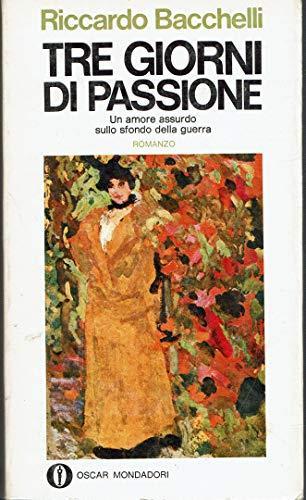 Tre giorni di passione - Riccardo Bacchelli - copertina