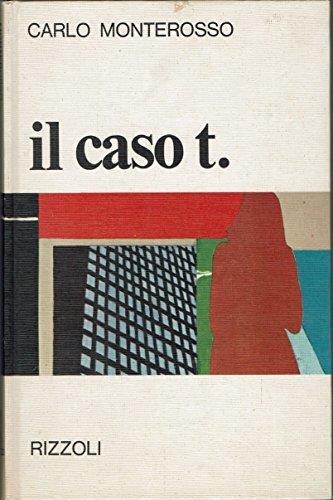 Il caso T - Carlo Monterosso - copertina