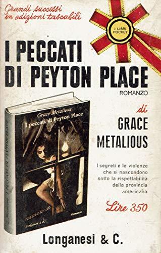 I Peccati Peyton Place,Grace Metalious - Grace Metalious - copertina