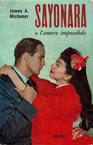 Sayonara o L'amore impossibile - James A. Michener - copertina