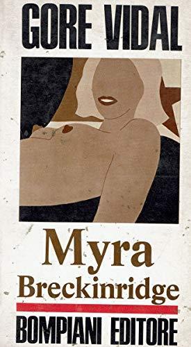Gore Vidal: Myra Breckinridge,1969 - Gore Vidal - copertina