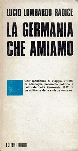 La Germania che amiamo - Lucio Lombardo Radice - copertina